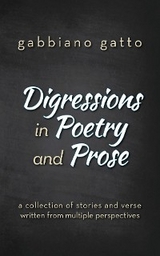 Digressions in Poetry and Prose - Gabbiano Gatto
