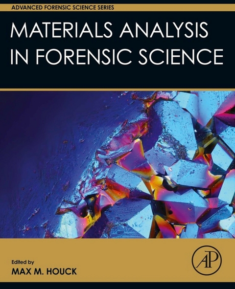 Materials Analysis in Forensic Science - 