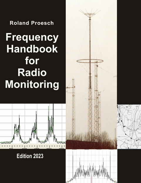 Frequency Handbook for Radio Monitoring -  Roland Proesch