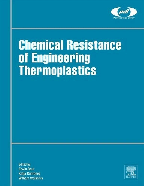 Chemical Resistance of Engineering Thermoplastics - 