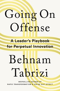 Going on Offense - Behnam Tabrizi