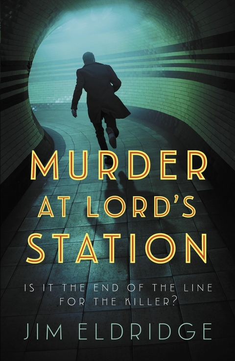 Murder at Lord's Station -  Jim Eldridge