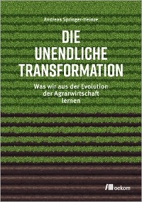 Die unendliche Transformation