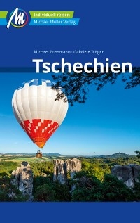 Tschechien Reiseführer Michael Müller Verlag - Michael Bussmann, Gabriele Tröger