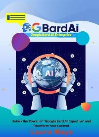 Google Bard AI Expertise