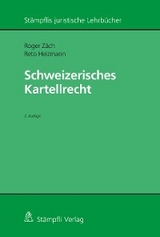 Schweizerisches Kartellrecht - Roger Z&auml;ch, Reto Heizmann