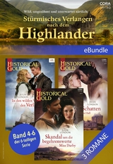 Wild, ungez&auml;hmt und unerwartet z&auml;rtlich: St&uuml;rmisches Verlangen nach dem Highlander (Band 4-6 der 6-teiligen Serie) - Julia London