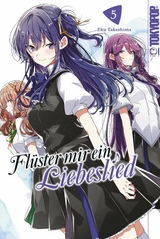Fl&uuml;ster mir ein Liebeslied, Band 05 - Eku Takeshima