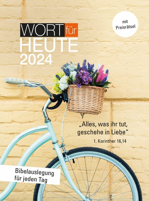 Wort f&uuml;r heute 2024