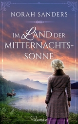 Im Land der Mitternachtssonne - Norah Sanders