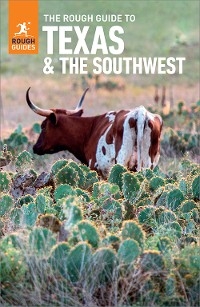 The Rough Guide to Texas & the Southwest: Travel Guide eBook - Rough Guides