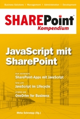 SharePoint Kompendium - Bd. 6: JavaScript mit SharePoint - 