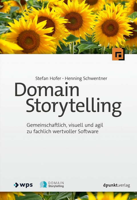 Domain Storytelling - Stefan Hofer, Henning Schwentner