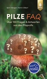 Pilze FAQ - Björn Wergen, Katrin Gilbert