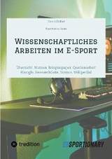 Wissenschaftliches Arbeiten  im E-Sport -  Timo Sch&ouml;ber