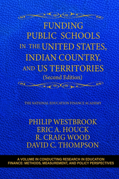 Funding Public Schools in the United States, Indian Country, and US Territories - 