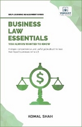 Business Law Essentials You Always Wanted To Know -  Vibrant Publishers,  Komal Shah