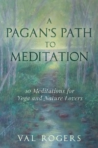 A Pagan's Path to Meditation