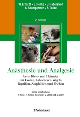 Anästhesie und Analgesie beim Klein- und Heimtier - Erhardt, Wolf; Henke, Julia; Haberstroh, Jörg; Baumgartner, Christine; Tacke, Sabine