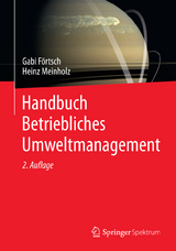 Handbuch Betriebliches Umweltmanagement - Gabi F&ouml;rtsch, Heinz Meinholz