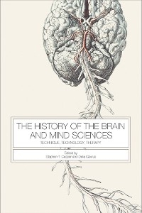 History of the Brain and Mind Sciences - 