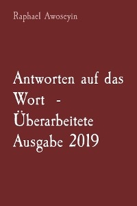Antworten auf das Wort  - Überarbeitete Ausgabe 2019