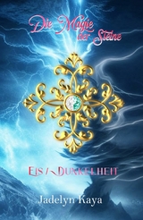 Die Magie der Steine: Sammelband 3 - Jadelyn Kaya