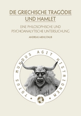Die griechische Trag&ouml;die und Hamlet - Andreas Mehlstaub