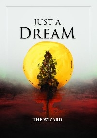 Just a Dream