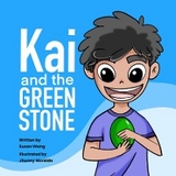 Kai and the Green Stone - Susan Wang
