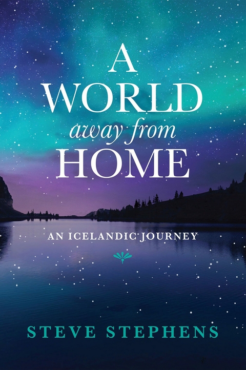 World Away From Home -  Steve Stephens