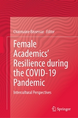 Female Academics' Resilience during the COVID-19 Pandemic - 