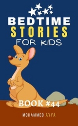 Bedtime Stories For Kids - Mohammed Ayya