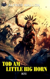 Tod am little big Horn - Alfred Wallon