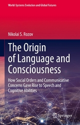 The Origin of Language and Consciousness - Nikolai S. Rozov