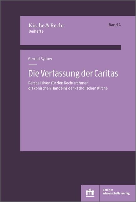 Die Verfassung der Caritas -  Gernot Sydow