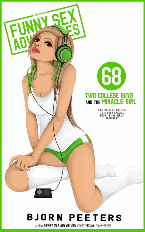 Two College Guys & the Miracle Girl -  Bjorn Peeters