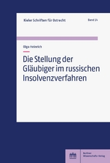 Die Stellung der Gläubiger im russischen Insolvenzverfahren - Olga Heinrich