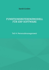 Funktionsreferenzmodell f&uuml;r ERP-Software - Sarah Linden