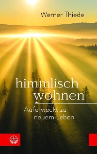 Himmlisch wohnen