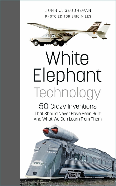 White Elephant Technology - John J. Geoghegan, Eric Miles