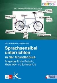 Sprachsensibel unterrichten in der Grundschule - Anja Wildemann, Sarah Fornol