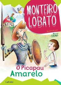 O Picapau Amarelo - Monteiro Lobato