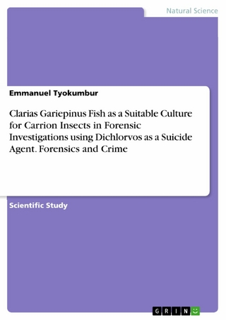 Clarias Gariepinus Fish as a Suitable Culture for Carrion Insects in Forensic Investigations using Dichlorvos as a Suicide Agent. Forensics and Crime