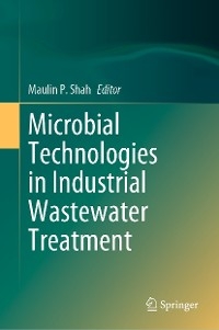 Microbial Technologies in Industrial Wastewater Treatment - 