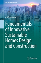 Fundamentals of Innovative Sustainable Homes Design and Construction - Avi Friedman