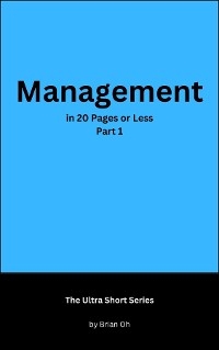 Management in 20 Pages or Less