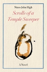 The Scrolls of a Temple Sweeper (Paperback) - John High, Ninso John High