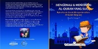 MENGENALI & MENCINTAI AL-QURAN YANG SUCI -  The Sincere Seeker Collection