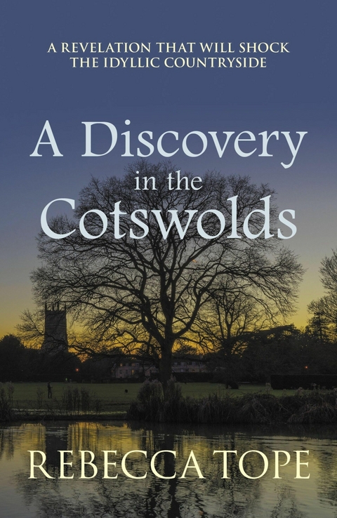 A Discovery in the Cotswolds -  Rebecca Tope